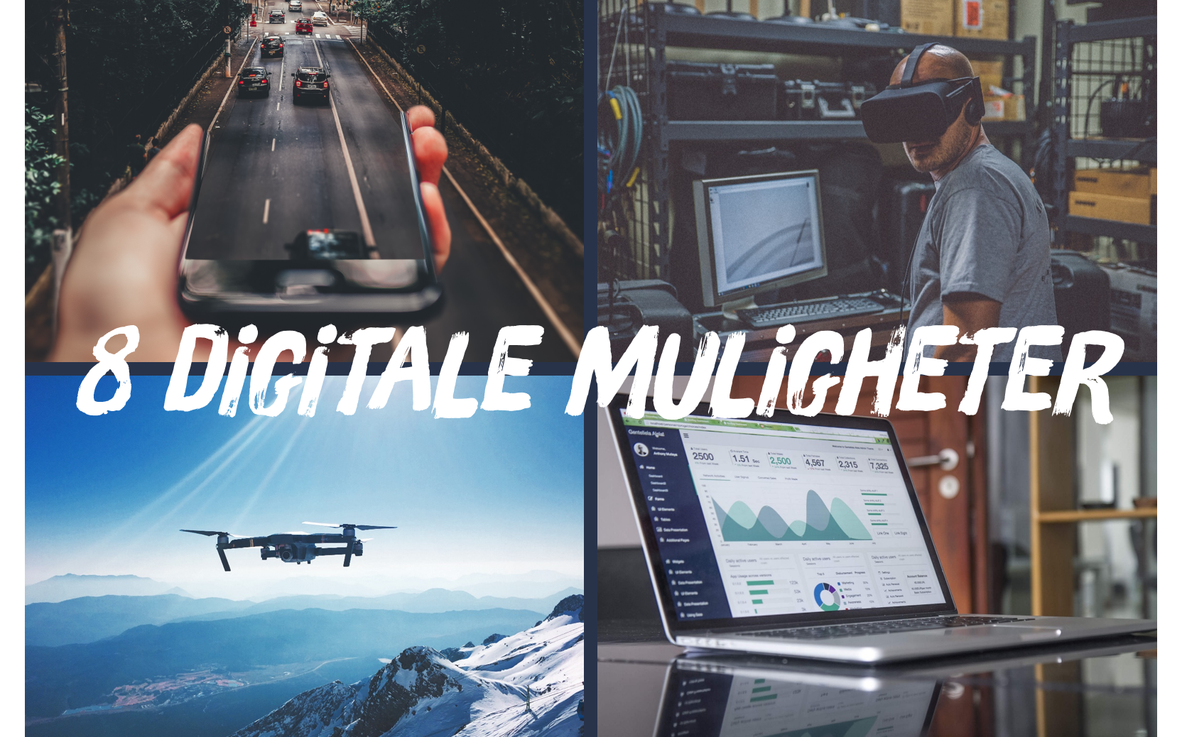 8 digitale muligheter